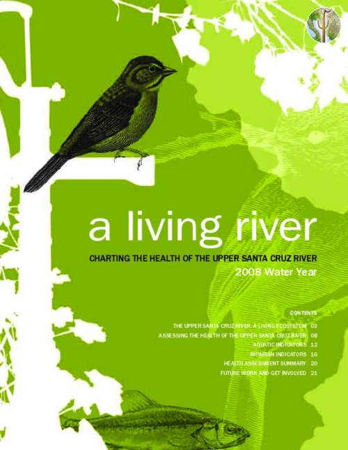 A Living River: Charting the Health of the Upper Santa Cruz River, 2008