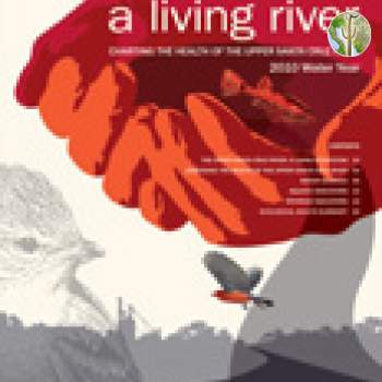 A Living River: Charting the Health of the Upper Santa Cruz River, 2010